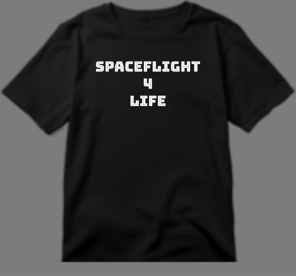Spaceflight 4 Life T-Shirt